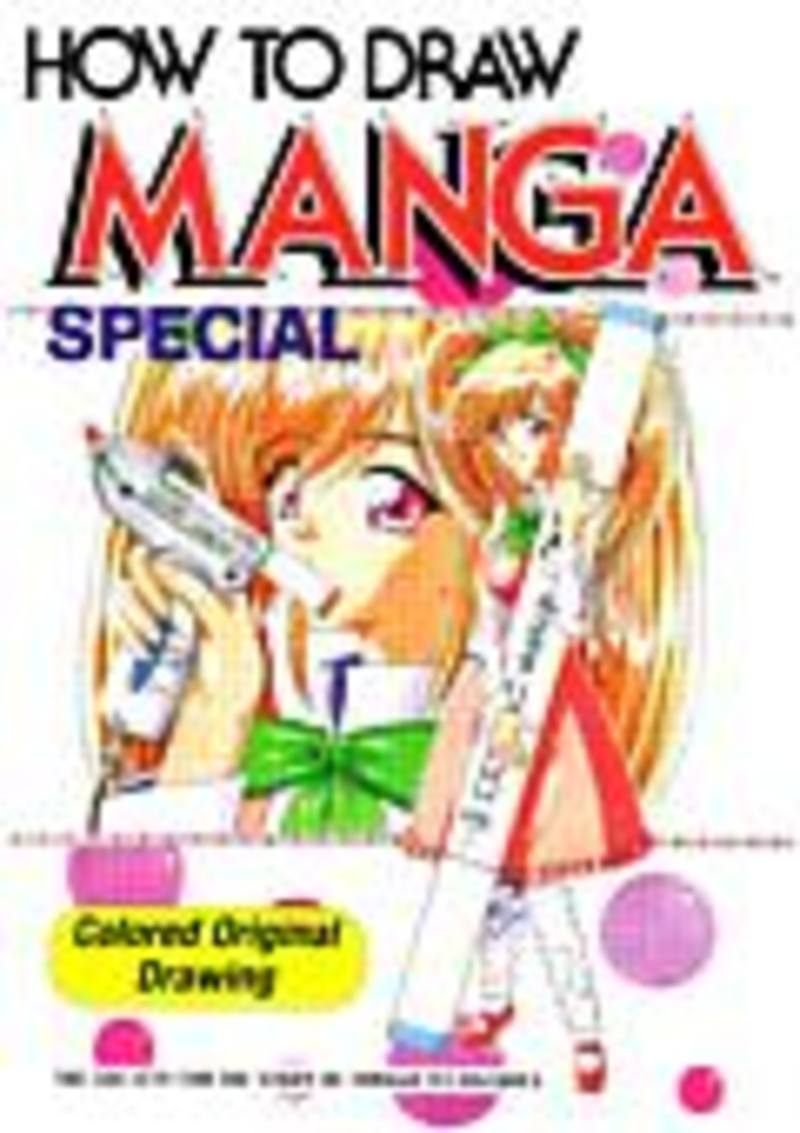 How To Draw Manga Special: Colored Original Drawing